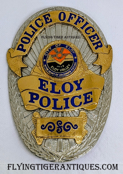 Nice Circa 1990 Eloy Arizona Police Officer Badge by BNB with light duty Wear