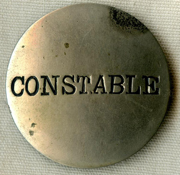 Nice Old 1880's - 1890's "Stock" Constable Badge. Hand-Stamped Circle Shape
