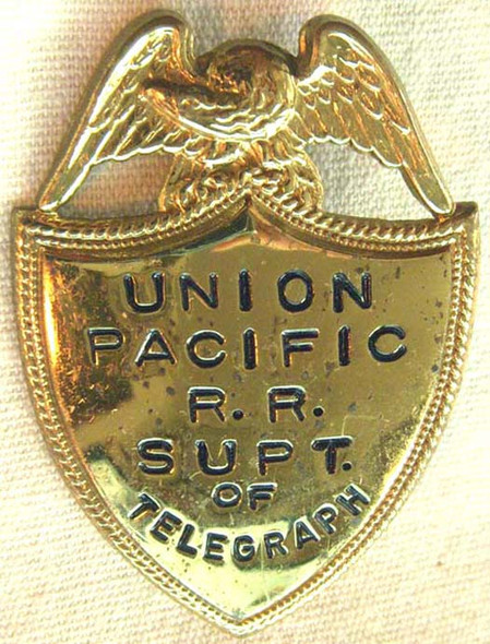 1920s Union-Pacific Railroad Superintendent of Telegraph Badge