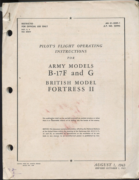 1943 Restricted "Pilot's Flight Operating Instructions for B-17F & G & British Model Fortress"