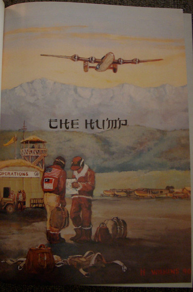 "China Airlift - The Hump" Vol. 3 Limited Ed. Hump Pilots' Association China-Burma-India Roster
