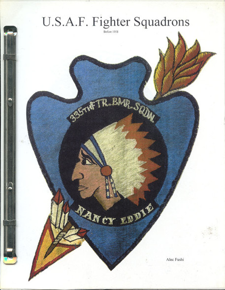 "USAF Fighter Squadrons Before 1958" Patch Reference Guide by Alec Fushi