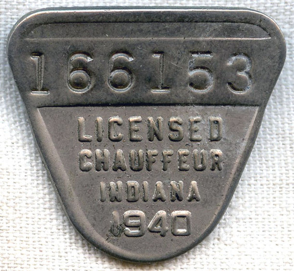 1940 Vintage Indiana Licensed Chauffeur Badge #166153