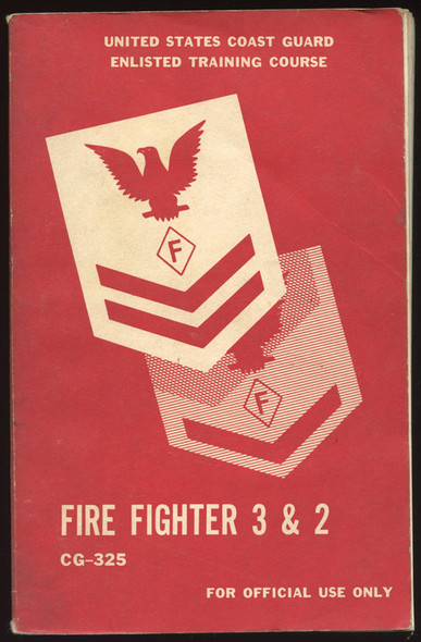 1958 US Coast Guard Enlisted Training Course CG-325 "Fire Fighter 3 & 2"