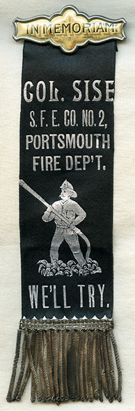 Wonderful 1890's Col. Sise Steam Fire Engine No. 2 Memorial Parade Ribbon