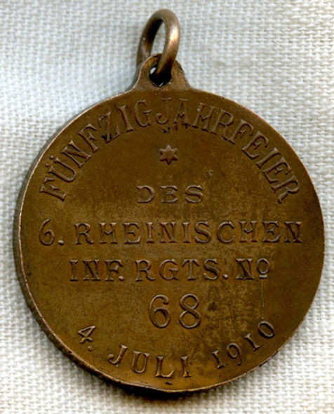 Ca. 1910 50th Anniversary Medal - Prussian Army's 6. Rheinischen Infanterie-Regiment Nr. 68