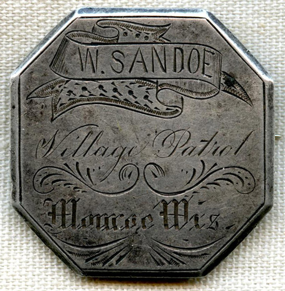 Unique circa 1867 Police or Village Patrol Badge from Monroe Wisconsin