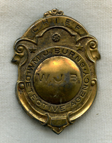 Unique & Historical ca 1920s William J Burns' OWN Chief Badge from Burns Detective Agency