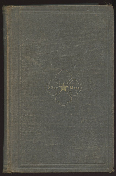 Civil War Unit History 23rd Regiment Mass. Volunteer Infantry ID'd to Newburyport Soldier