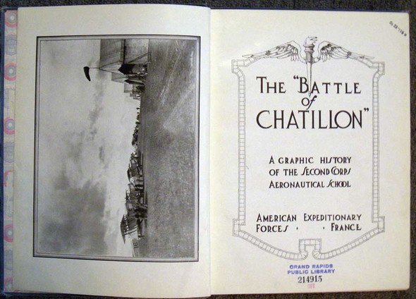 WWI "The Battle of Chatillon: A Graphic History of the 2nd Corps Aeronautical School. AEF, France"