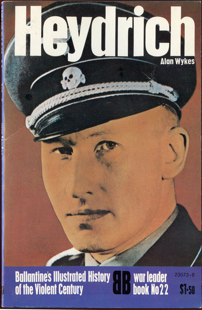 1973 "Heydrich" War Leader Book No. 22 Ballantine's Illustrated History of the Violent Century