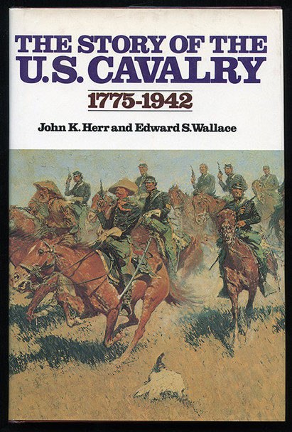 Nice 1984 Edition of "The Story of the U.S. Cavalry 1775-1942" by Herr & Wallace