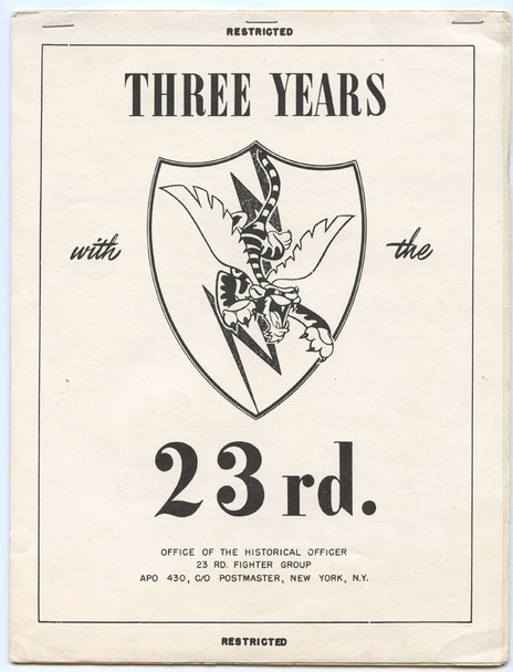 Exceedingly Rare Copy of May 1945 Restricted USAAF 23rd FG "Three Years with the 23rd"