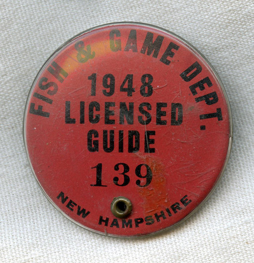 1948 New Hampshire Fish & Game Licensed Guide Badge