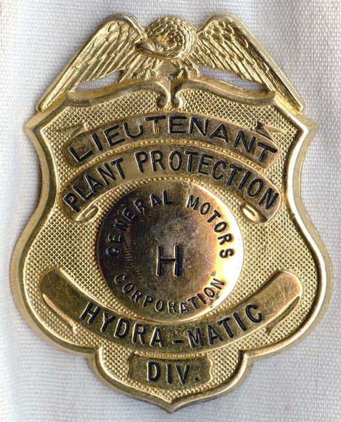 Rare Lt. Rank 1940s General Motors Hydra-Matic Plant Protection Badge
