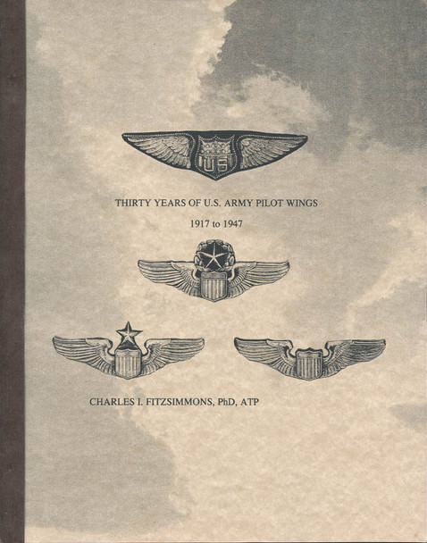 WWII Wing Reference Book "Thirty Years of U.S. Army Pilot Wings" by Charles Fitzsimmons
