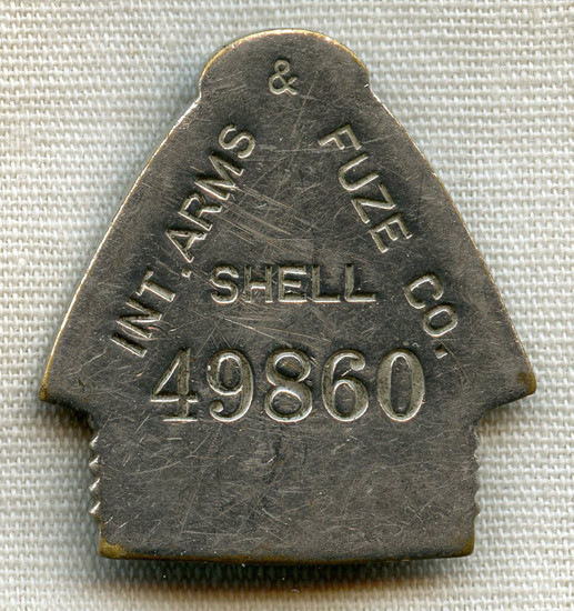 Great WWI International Arms & Fuze Co. Worker Badge NO LONGER AVAILABLE