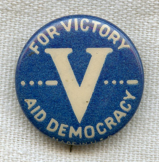 Great WWII "V for Victory - Aid Democracy" Celluloid Pin