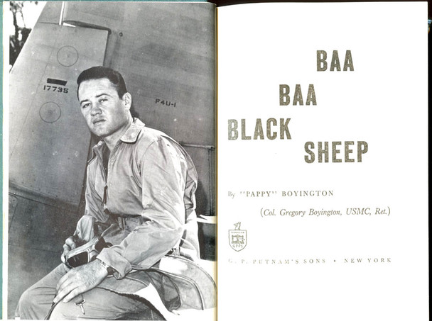 Scarce Autographed 1st Ed 1958 "Baa Baa Black Sheep" by Col. Greg "Pappy" Boyington, USMC