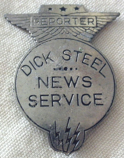 Circa 1934 "Dick Steel, Boy Reporter" NBC Radio Show News Service Member Badge Premium