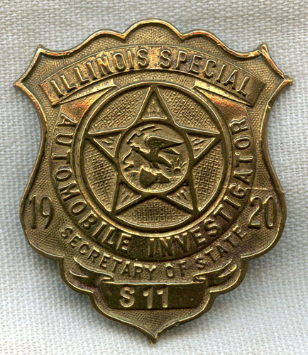 1920 Illinois Special Auto Investigator Badge #S11 Issued by Secretary of State