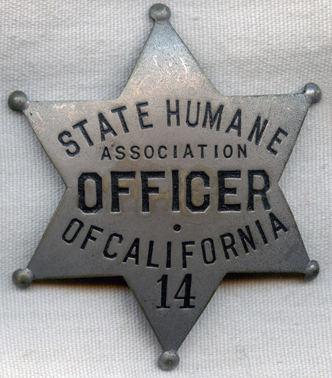 1910s State Humane Association of California (SHAC) Officer Badge<p> NO LONGER AVAILABLE