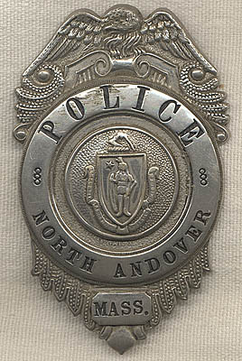 Circa 1900 North Andover, Massachusetts Police Badge
