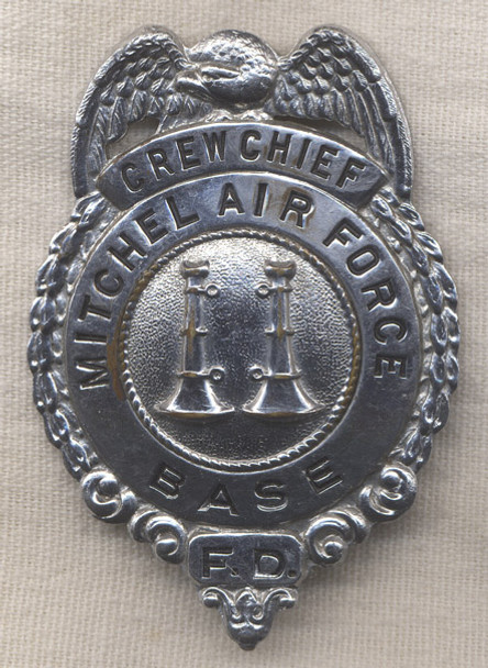 Circa 1950 Mitchel AFB Fire Dept. Crash Crew Crew Chief Badge (Long Island, NY)