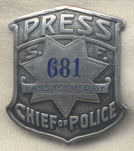 San Francisco Press Badge #681 Issued By Chief of Police