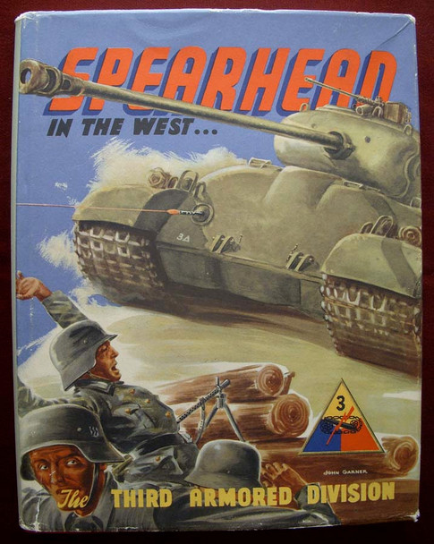 Scarce 1945 "Spearhead in the West: The Third Armored Division" Unit History with Great Dust
