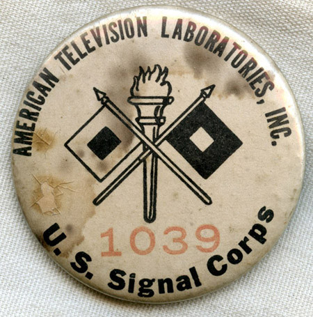 Scarce WWII American Television Laboratories Inc. US Army Signal Corps ID Badge