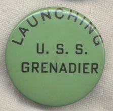 WWII Lost Boat USS Grenadier SS-210 Celluloid Launch Button / Badge