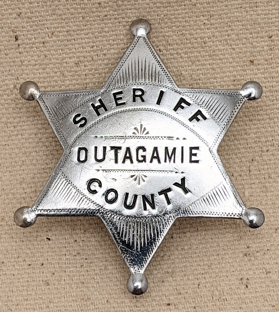 Great Old 1890s Full Sheriff 6 pt Star Badge from Outagamie Co Wisconsin