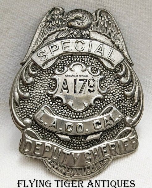 Great Old 1910s Los Angeles Co CA Special Deputy Sheriff Badge # A 179