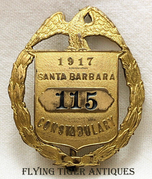 Beautiful 1917 WWI Era Santa Barbara CA Constable Badge # 115 by Moise-Klinkner