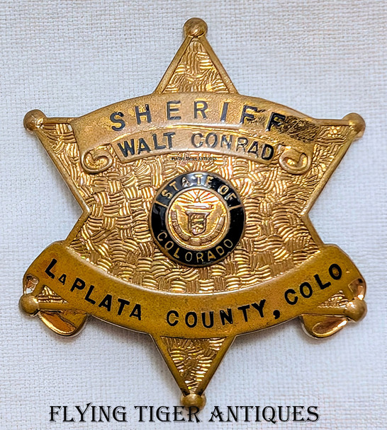 Great ca 1962 La Plata Co Colorado Sheriff Badge of Long time Sheriff Walt Conrad by Blackinton