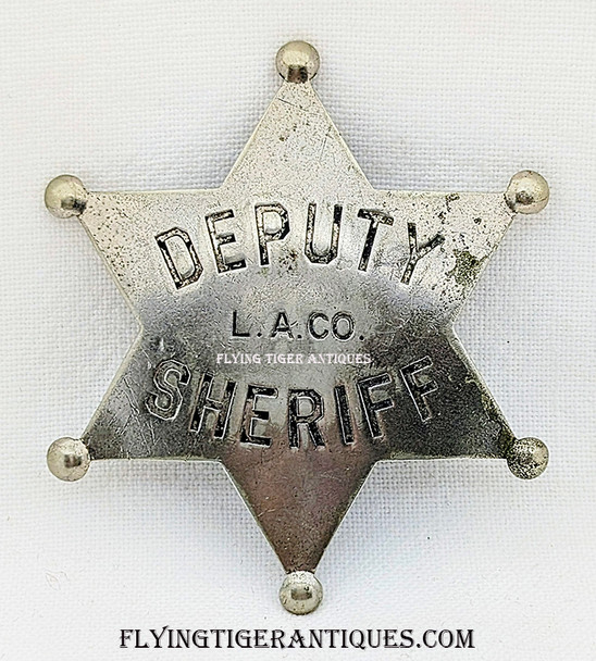 Wonderful circa 1900 Los Angeles County California 6 Point Round Tip Deputy Sheriff Badge by Chipron with “The Look”
