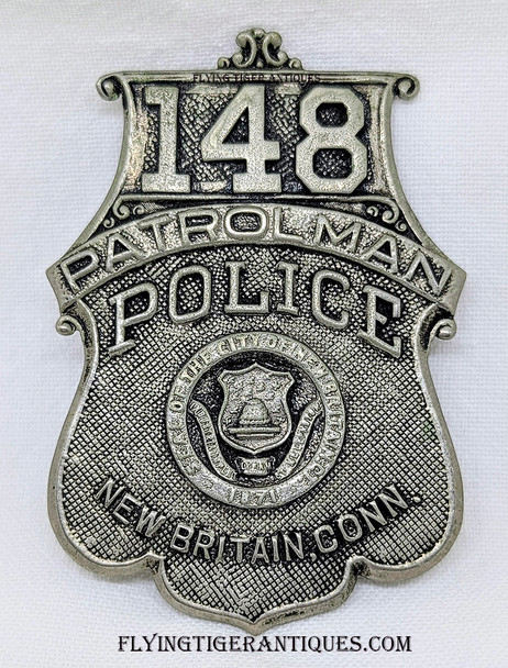 3rd Issue, 1st Type circa 1900’s – 1910’s New Britain Connecticut Police Patrolman Badge # 148