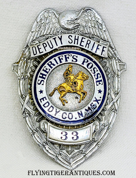 Great Old 1930’s – 1940’s Eddy Co NM Sheriff’s Posse Deputy Sheriff Badge # 33 by LAS&SCO LOS ANGELES STAMP & STATIONERY CO
