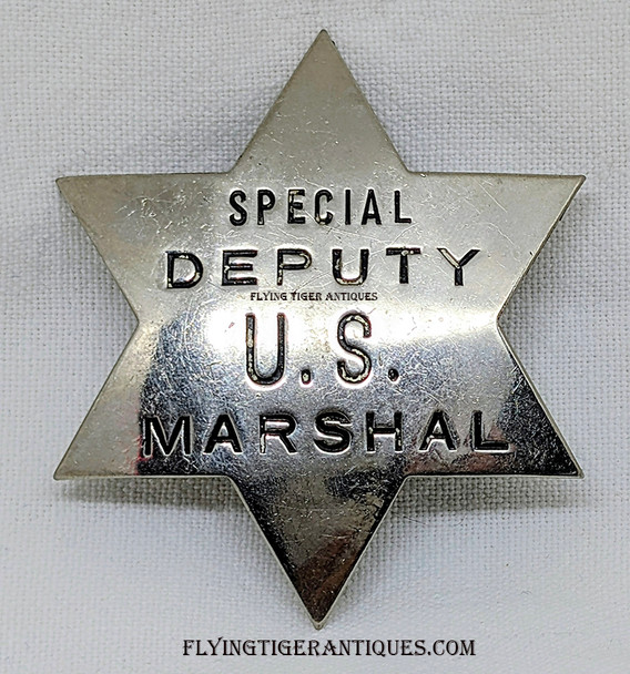 Great circa 1900’s – 1910’s Special Deputy US Marshal 6-point Star “Posse” Badge in Nickel Plated Nickel