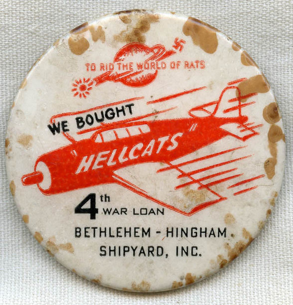 Great WWII Bethlehem Steel Co. (Hingham, Massachusetts) Shipyard 4th War Loan Badge