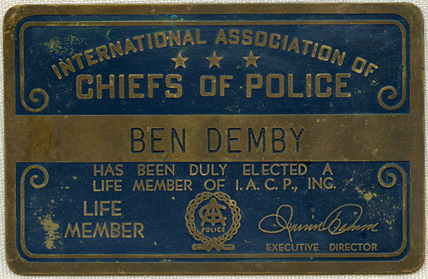1940s - 50s International Assoc. of Chiefs of Police Brass Life Member ID Card of Ben Demby