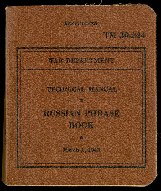 Rare March 1943 US Army Technical Manual (TM 30-244) "Russian Phrase Book"
