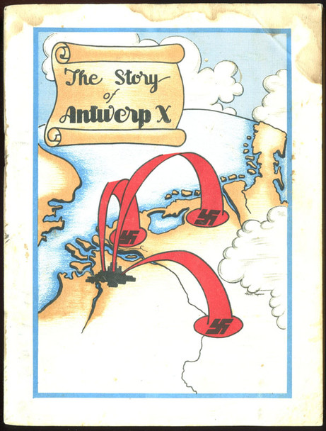 "The Story of Antwerp X: A Combined Defense" Published by US Army 50 AAA Brigade