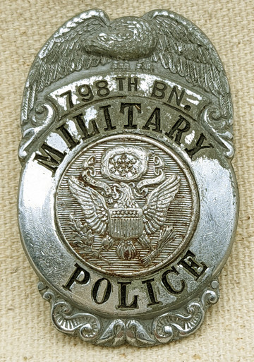 Rare WWII US Army Military Police Badge from the 798th MP BN