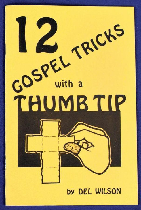 Dock Haley Gospel Magic Dock Haley Gospel Magic 12 Gospel Routines with thumb Tip