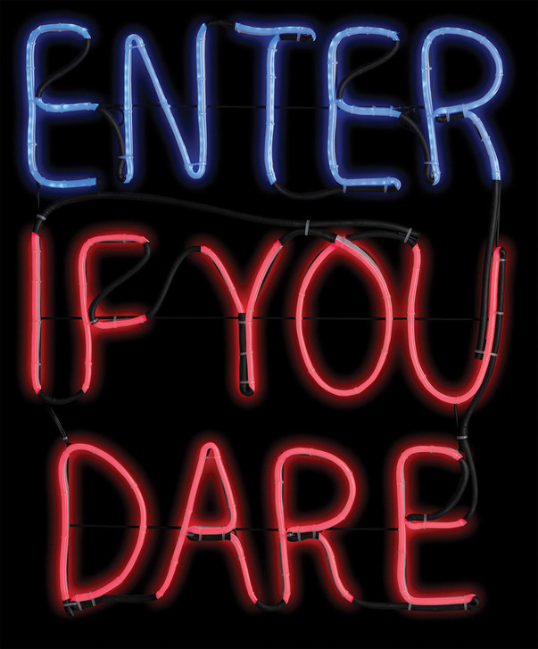 Enter If You Dare "Light Glo" Led Neon Sign