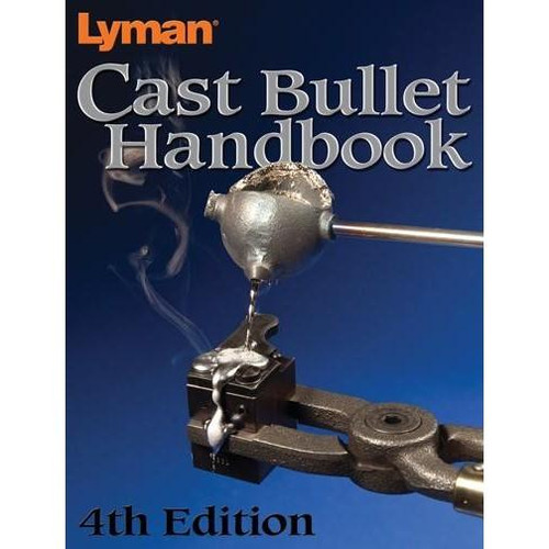 Lyman Cast Bullet Handbook 4th Edition Reloading Reference Book