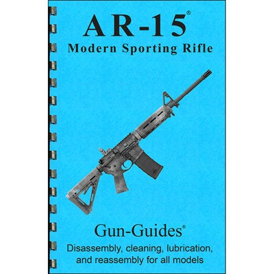 Colt AR-15 and All Variants - Assembly and Disassembly Guide