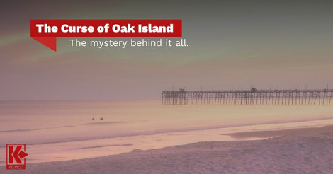 The Curse of Oak Island: The Mystery Behind It All